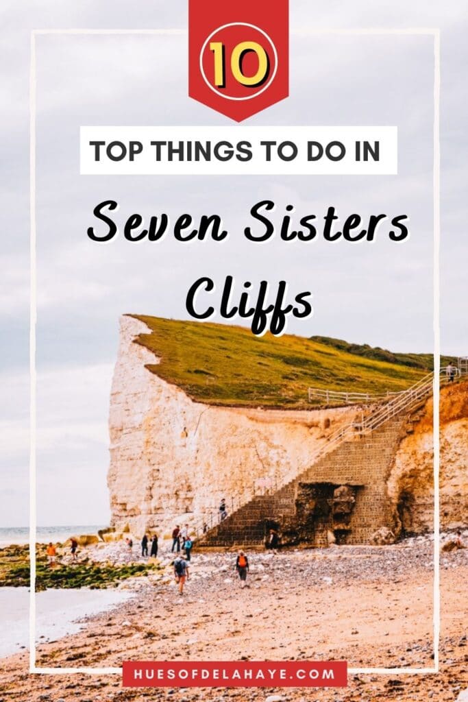 Top things to do in Seven Sisters Cliffs England. Seven Sisters Cliffs travel guide, Seven Sisters Cliffs UK on a day trip from London. Seven Sisters photography. South Downs and the White Cliffs of Seven Sisters England. Day trip to Seven Sisters Cliffs, White Cliffs of Seven Sisters UK, day trip to the white cliffs of Seven Sisters Cliffs, seven sisters cliffs photography, Seven Sisters National park, Seven Sisters Cliffs Day trip from London. seven sisters cliffs travel.