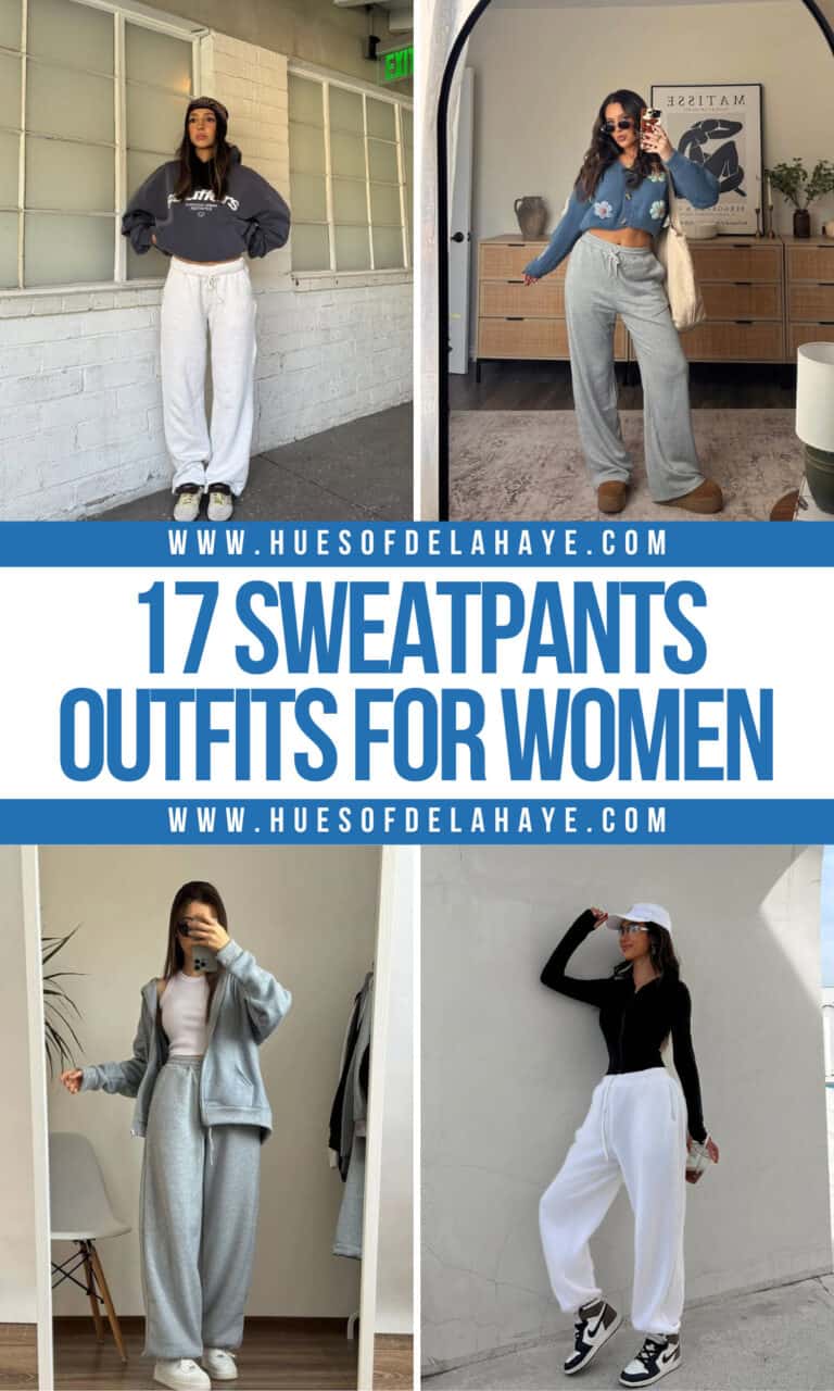 17 Sweatpants Outfits For Women To Keep You Cute & Comfy