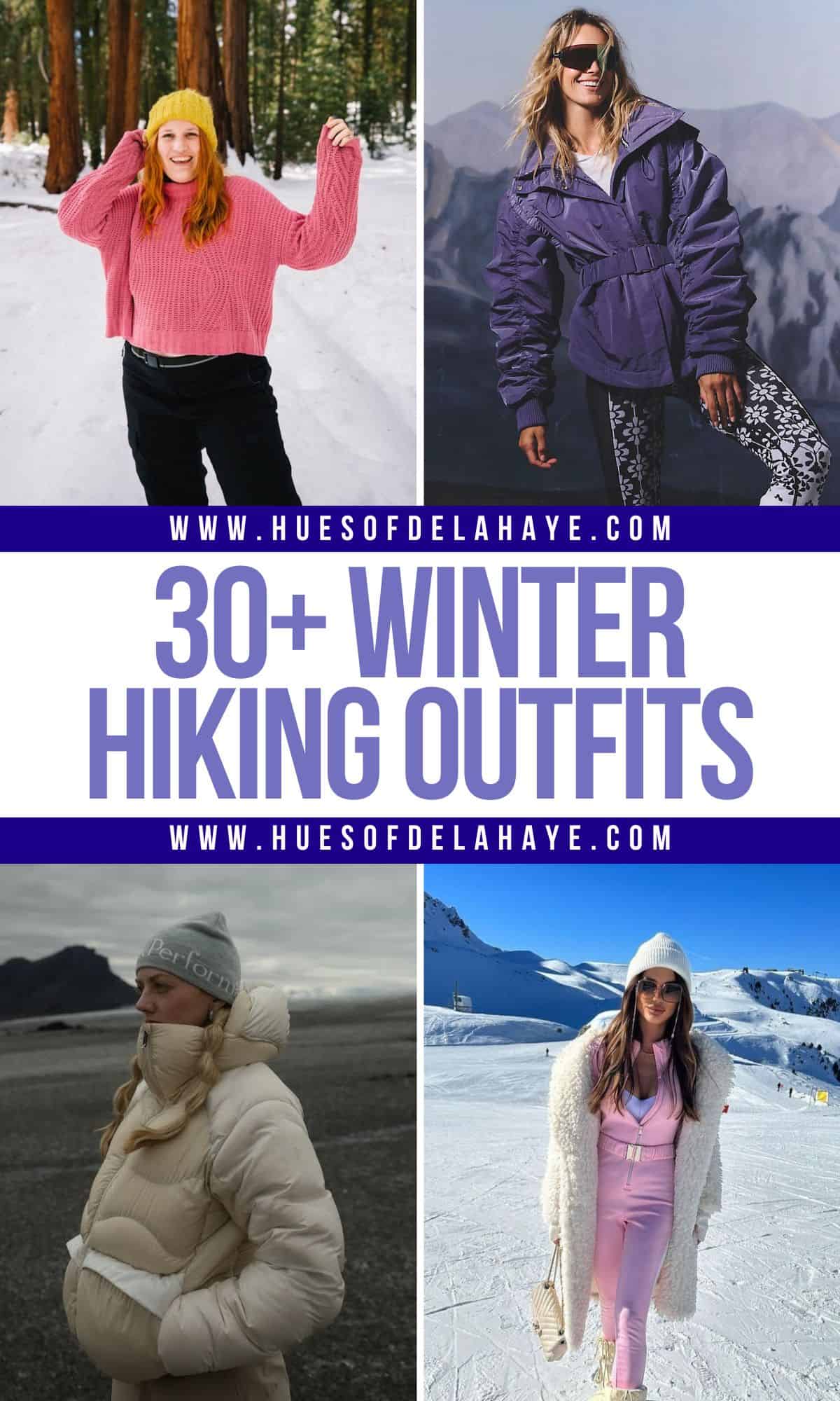 30+ Winter Hiking Outfits Women Love for Cold Trails Ahead!
